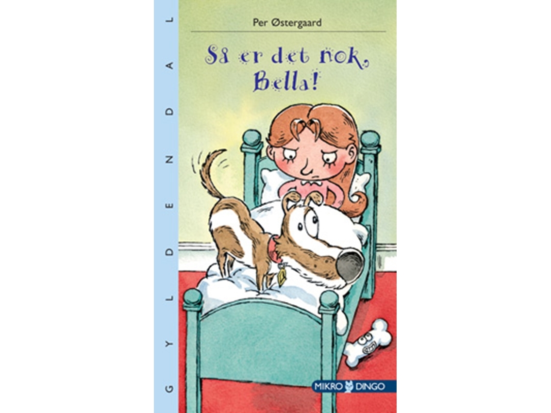 Så Er Det Nok, Bella! | Per Østergaard | Sprache: Dänish