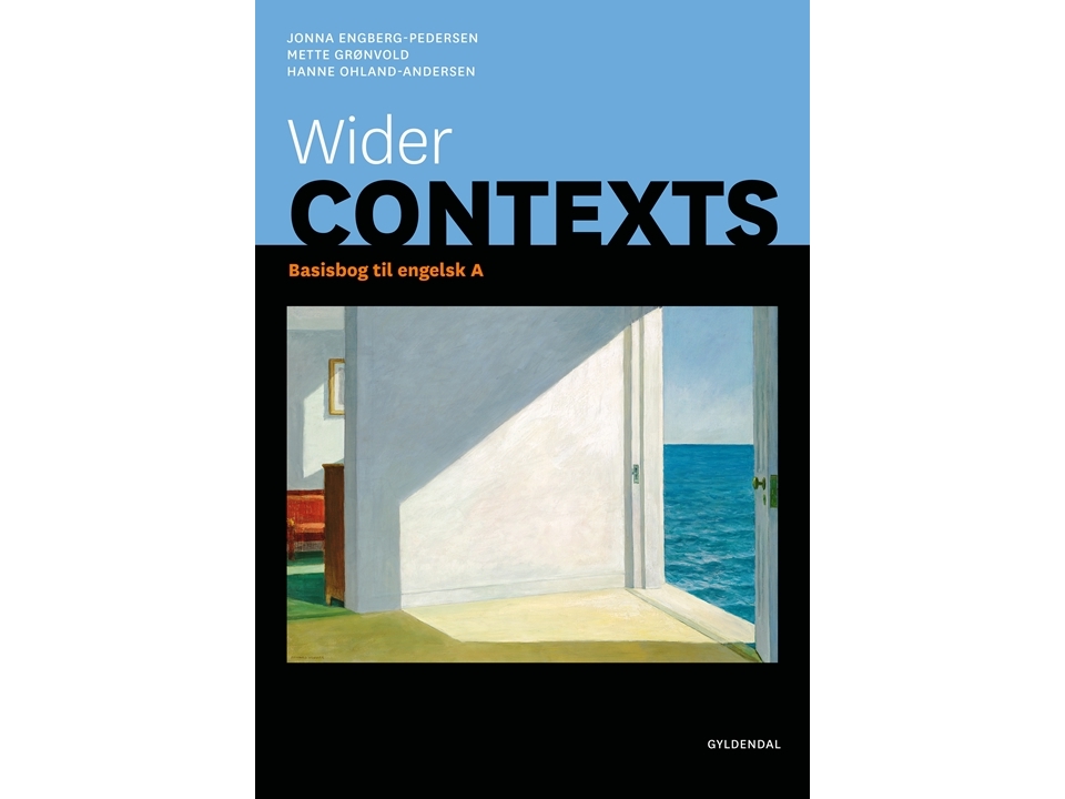 Wider contexts A | Jonna Engberg-Pedersen Hanne Ohland-Andersen Mette Grønvold