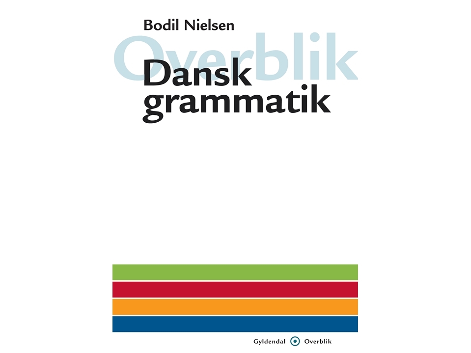 Übersicht - Dänische Grammatik | Bodil Nielsen | Sprache: Dänish