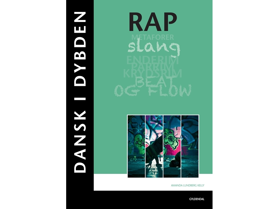 Dansk I Dybden - Rap | Amanda Lundberg Kelly