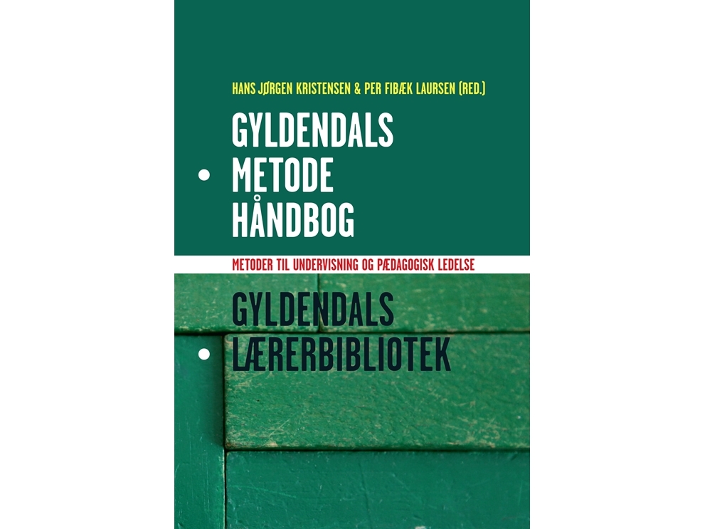 Gyldendals Metodehåndbog | Ole Goldbechhelle Hingehanne Schneidererik Håkonssonjens Aage Poulsenanelise Birkvadhans Jørgen Kristensenper Fibæk Laurse