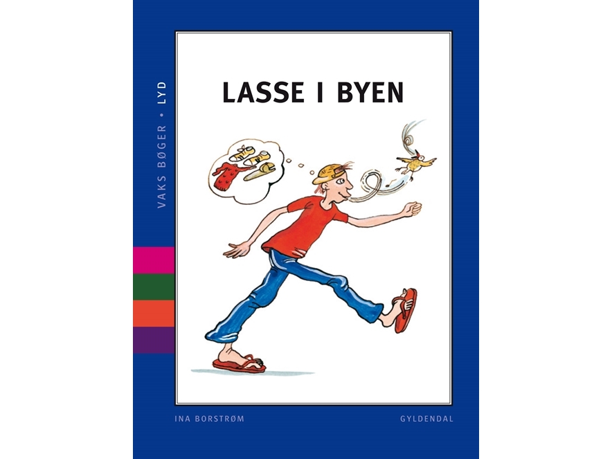 Vaks - Lyd. Lasse I Byen | Ina Borstrøm