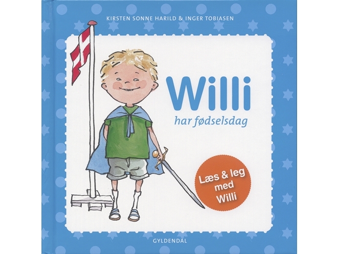 Willi Har Fødselsdag | Kirsten Sonne Harildinger Tobiasen