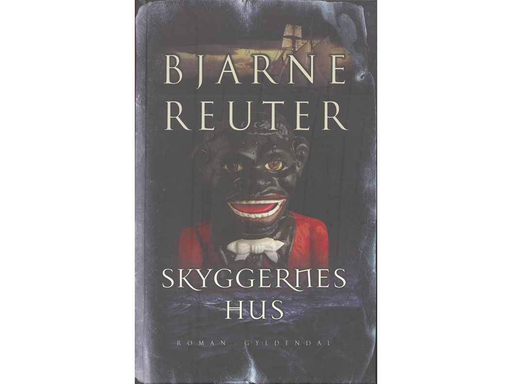 Skyggernes Hus | Bjarne Reuter