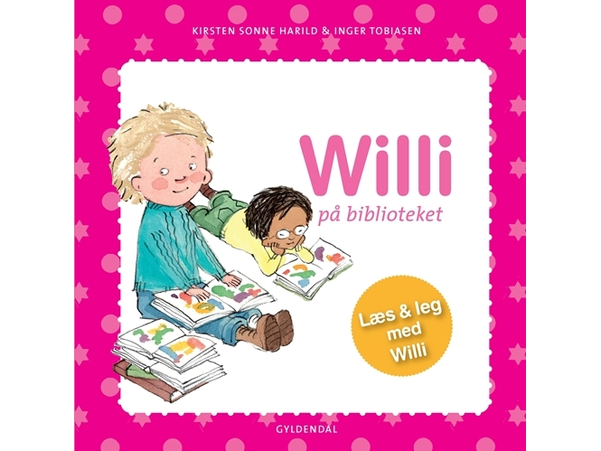 Willi på biblioteket | Kirsten Sonne Harild Inger Tobiasen