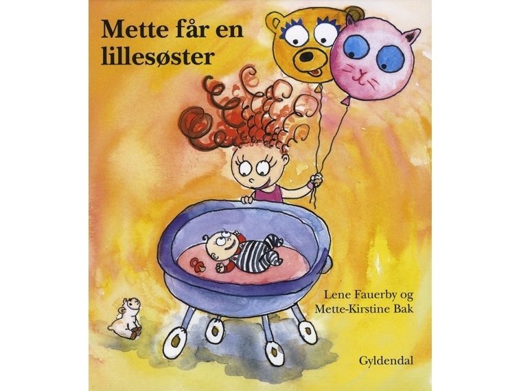 Mette Får En Lillesøster | Lene Fauerby