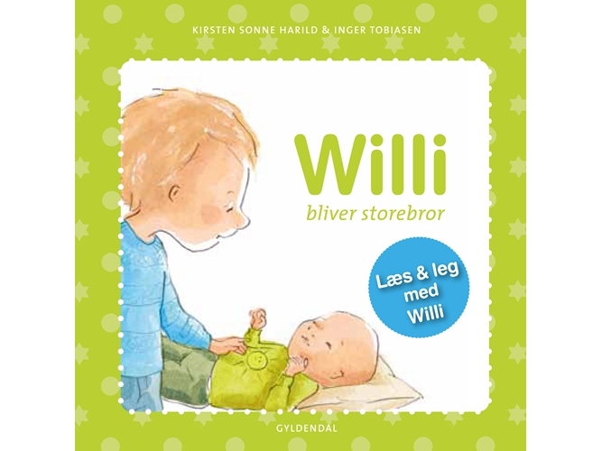 Willi Bliver Storebror | Kirsten Sonne Harildinger Tobiasen