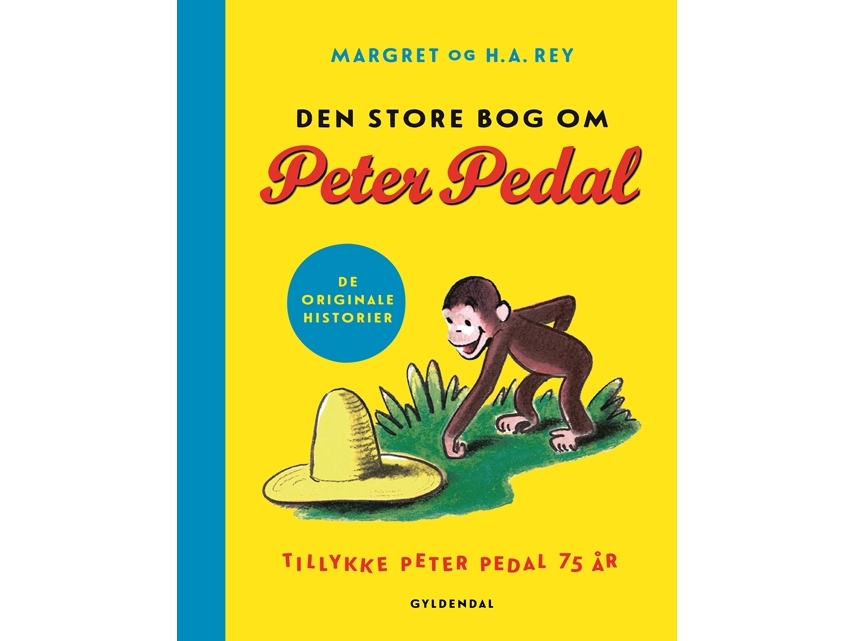 Den store bog om Peter Pedal | Margret og H.A. Rey