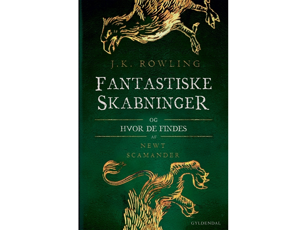 Fantastiske skabninger og hvor de findes | J. K. Rowling
