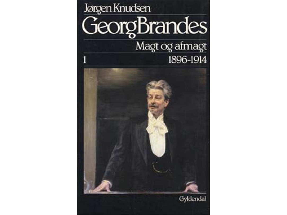 Georg Brandes, Magt og afmagt 1896-1914 | Jørgen Knudsen