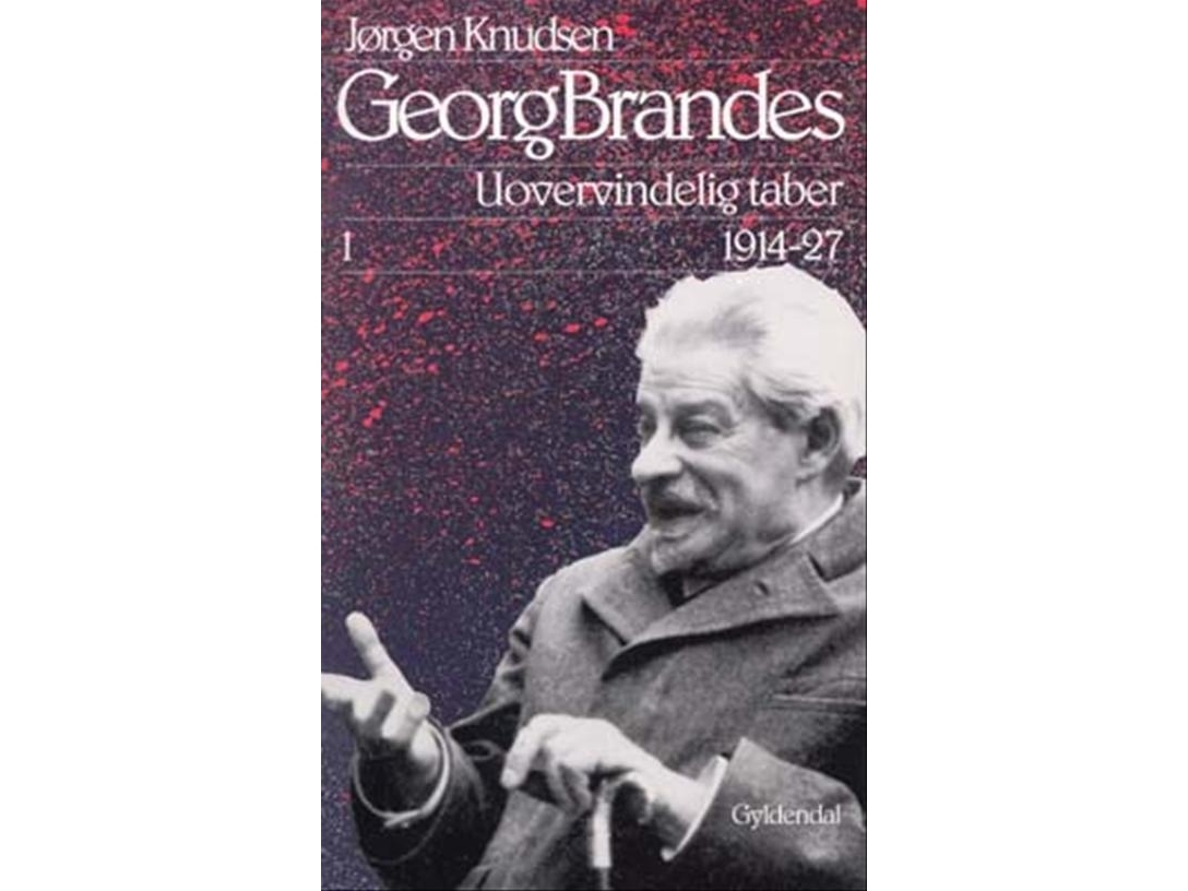 Georg Brandes, den oövervinnerliga förloraren 1914-27, illustrerad Jørgen Knudsen Språk: Danska | Böcker - Skönlitteratur - Biografier | GameStuff