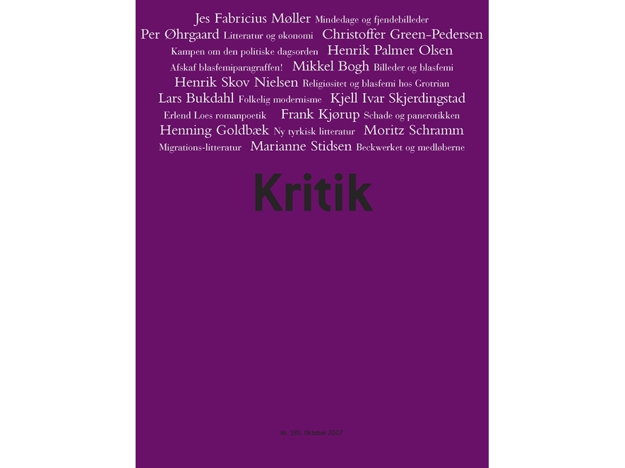 Kritik, 40. vuosikerta, nro 185 | Lasse Horne Kjældgaard Frederik Stjernfelt | Kieli: Tanska