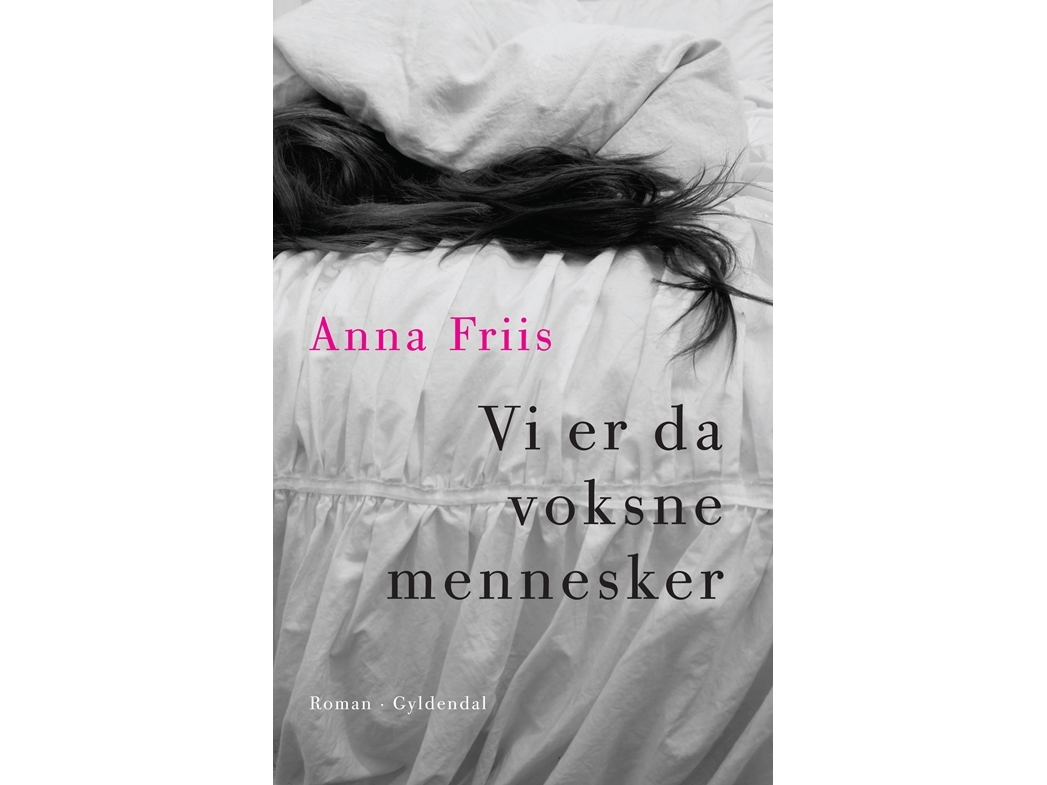 Wir Sind Erwachsen | Anna Friis | Sprache: Dänish