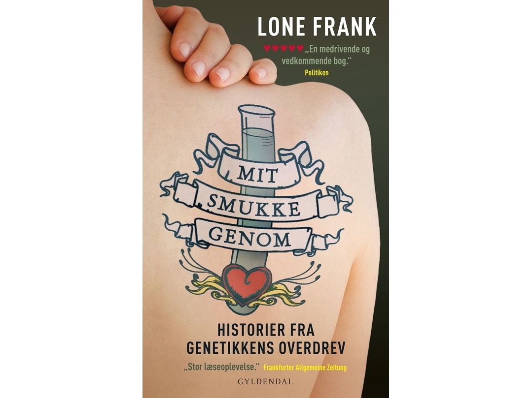 Mit Smukke Genom | Lone Frank