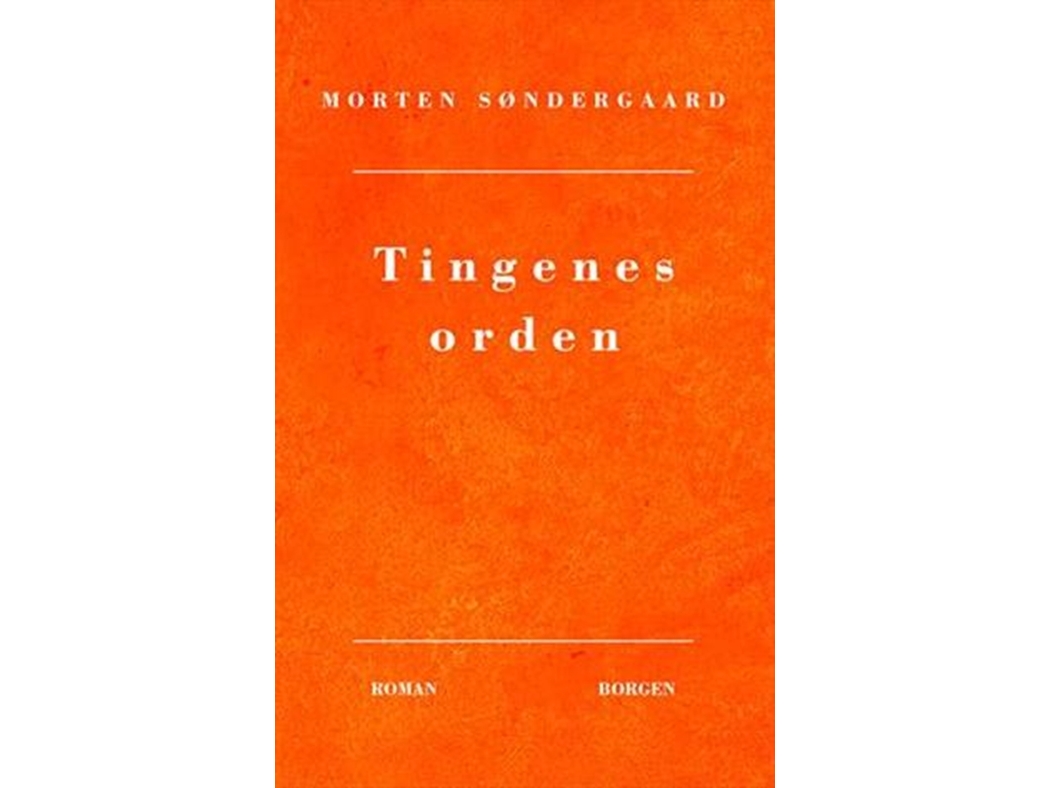 Tingenes Orden | Morten Søndergaard