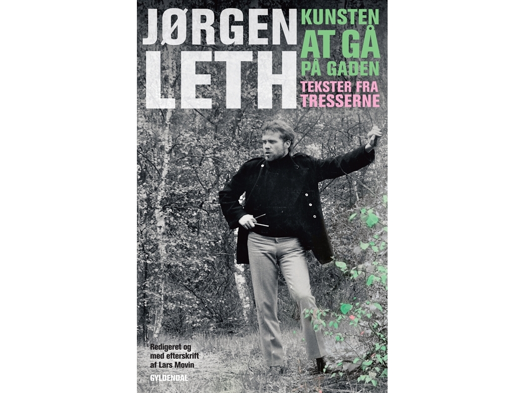 Kunsten At Gå På Gaden | Jørgen Leth