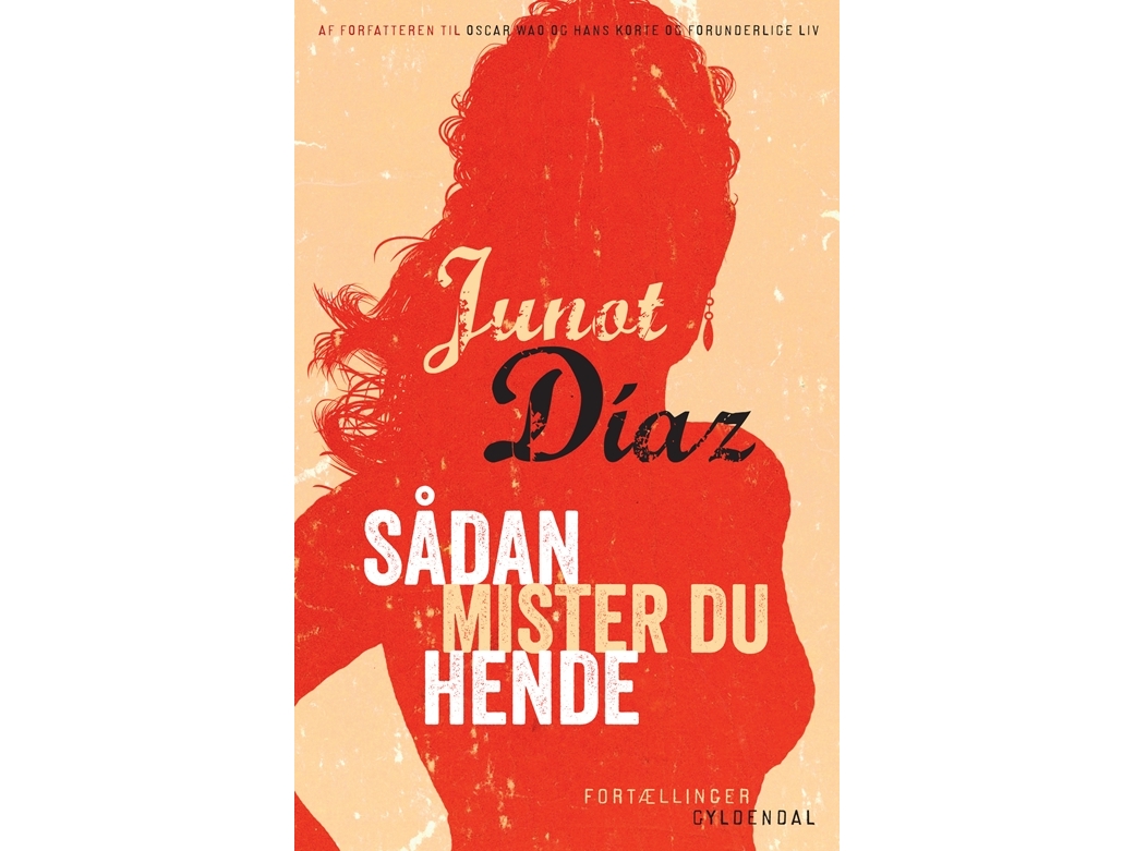 Wie Man Sie Verliert | Junot Díaz | Sprache: Dänish
