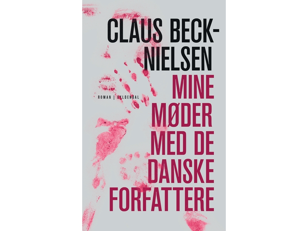 Mine Møder Med De Danske Forfattere | Claus Beck-Nielsen