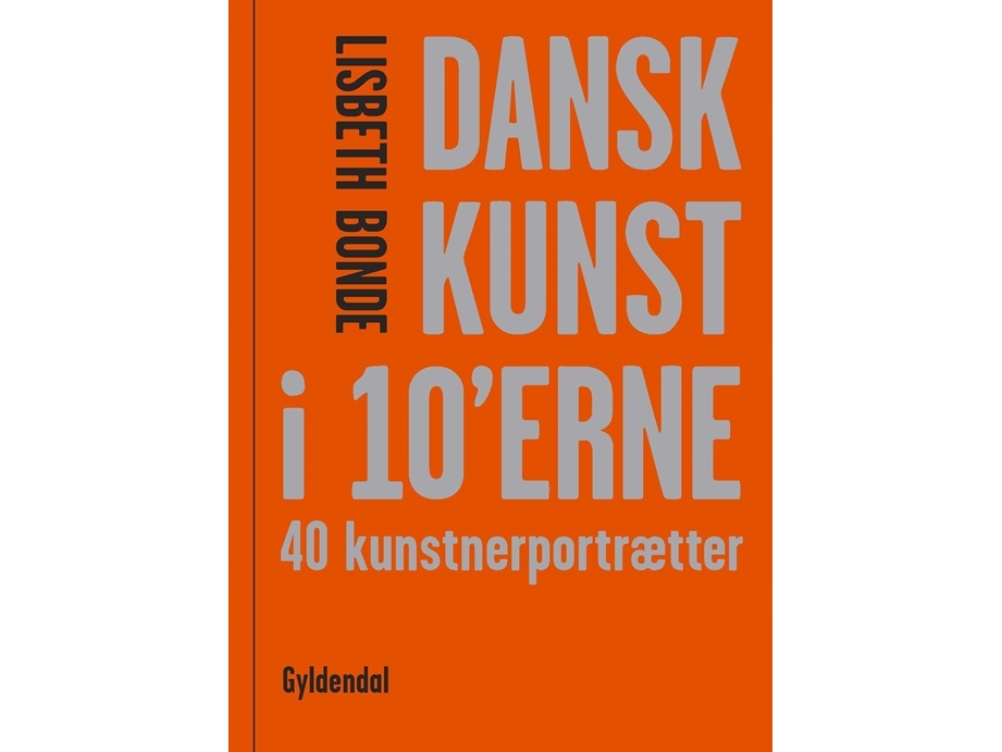 Dansk Kunst I 10'Erne | Lisbeth Bonde