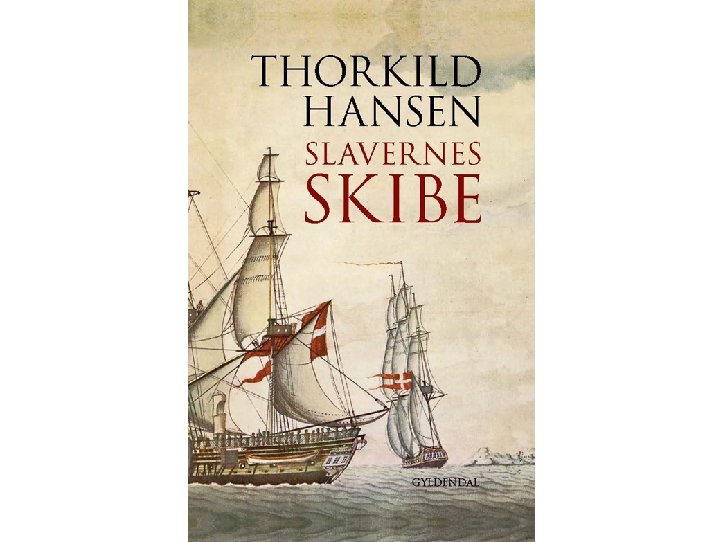 Slavernes Skibe | Thorkild Hansen