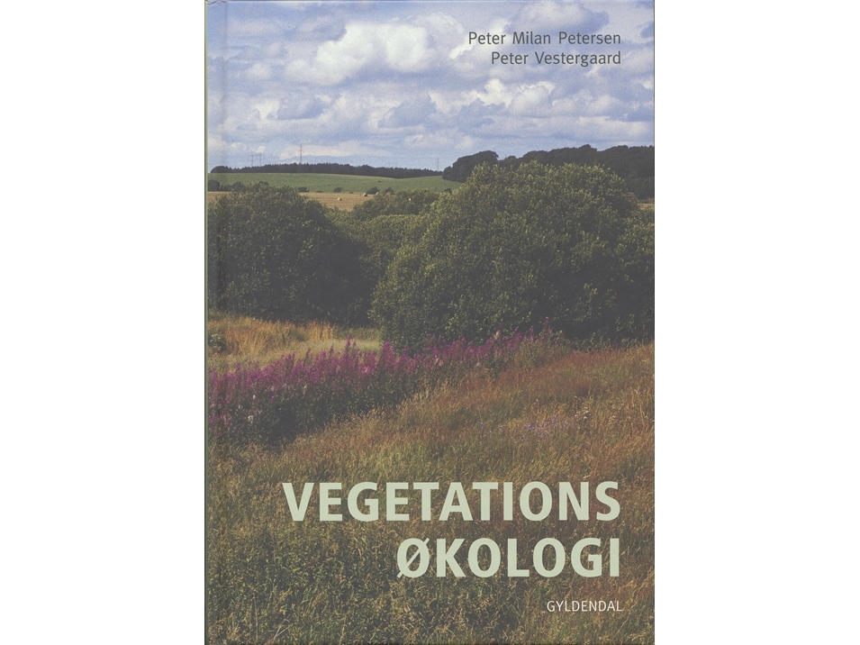 Vegetationsøkologi Peter Vestergaard Peter Milan Petersen Språk: Danska | Böcker - Natur | GameStuff