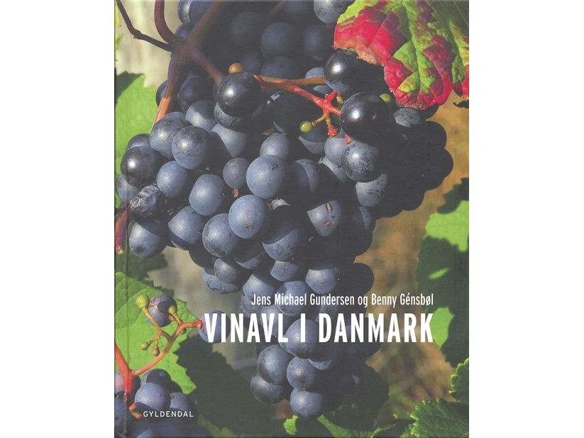 Vinodling i Danmark Benny Génsbøl Jens Michael Gundersen Språk: Danska | Böcker - Hus, Trädgård & Husdjur | GameStuff