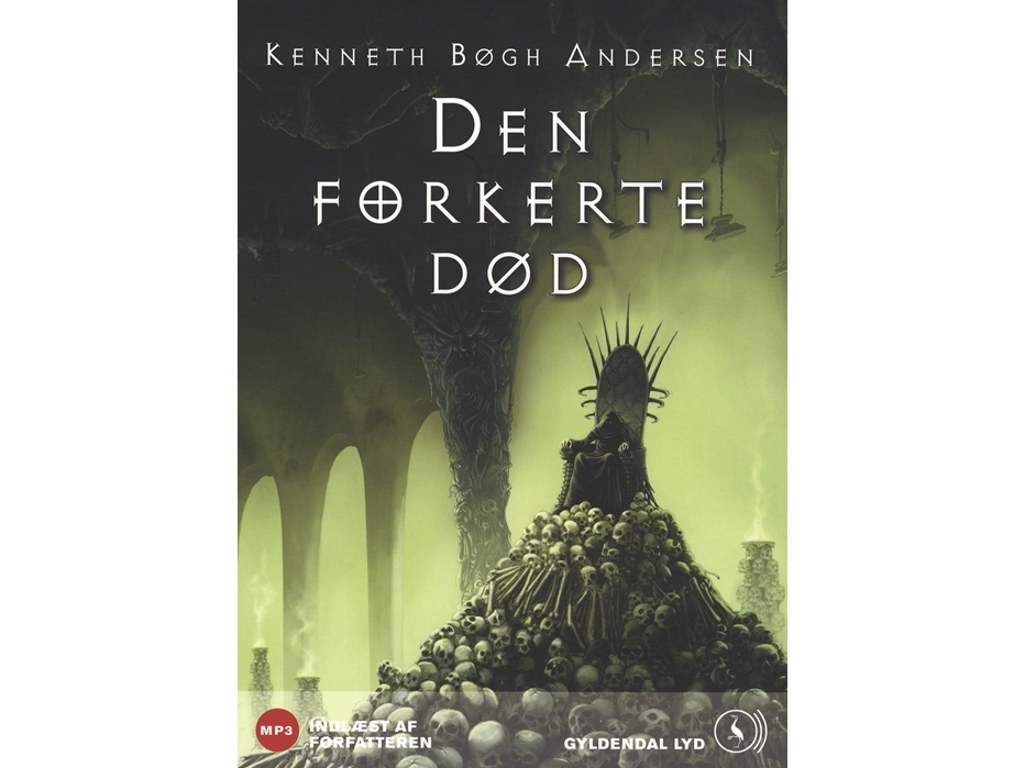 Den forkerte død. Bind 3 i Den store djævlekrig | Kenneth Bøgh Andersen