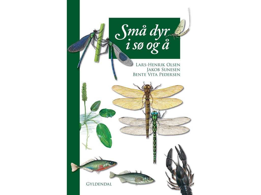 Små dyr i sø og å   Lars-Henrik Olsen   Språk: Dansk