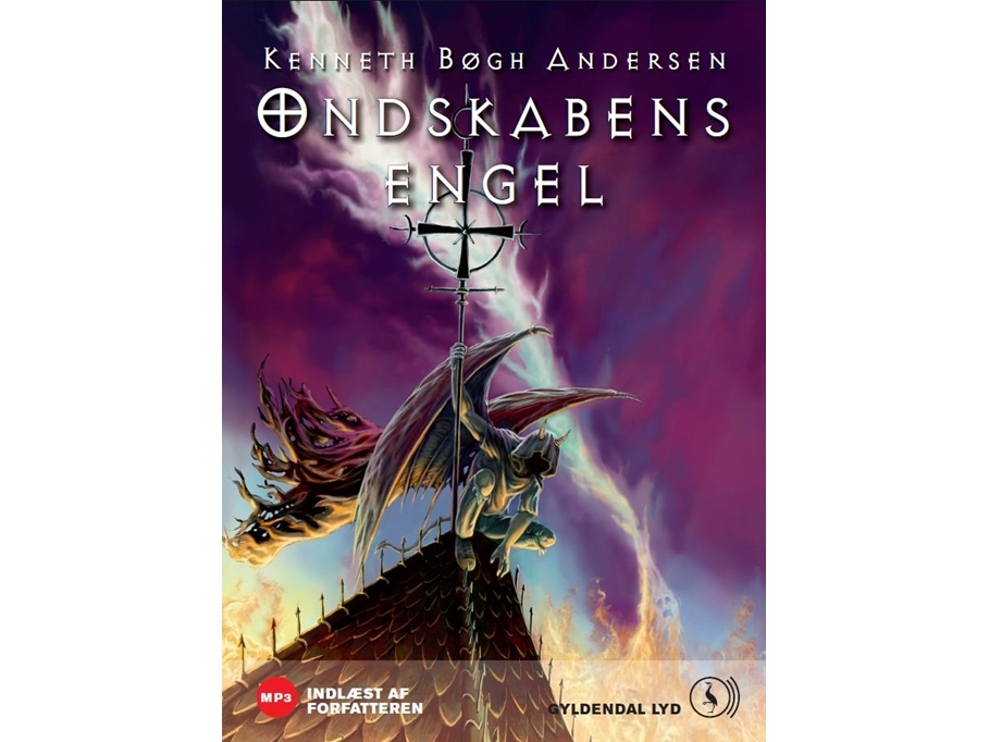 Ondskabens engel. Bind 4 i Den store djævlekrig | Kenneth Bøgh Andersen