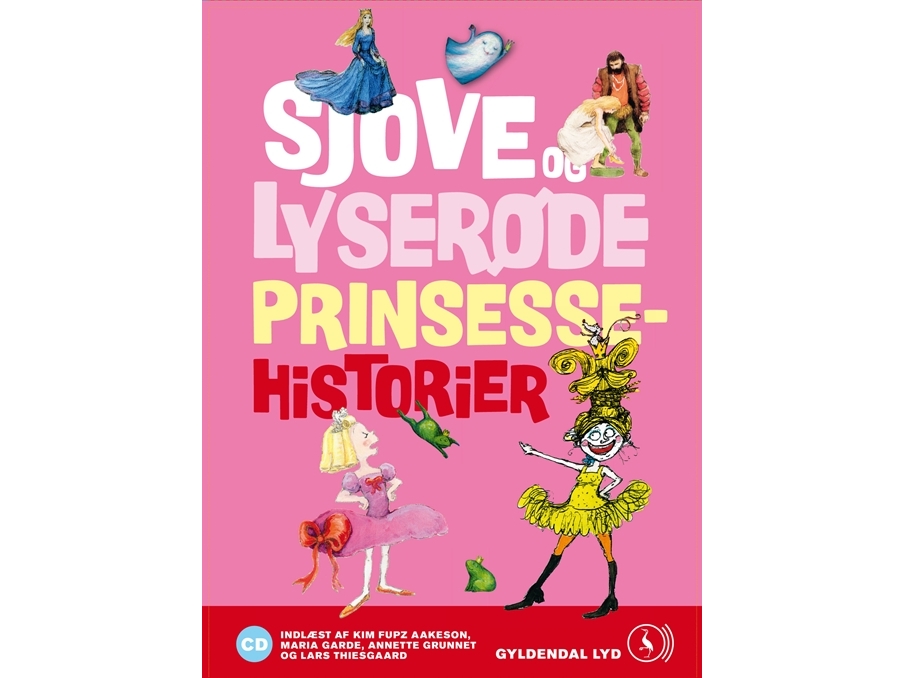 Sjove og lyserøde prinsessehistorier | Siri Melchior Kim Fupz Aakeson Brødrene Grimm Rikke Schubart