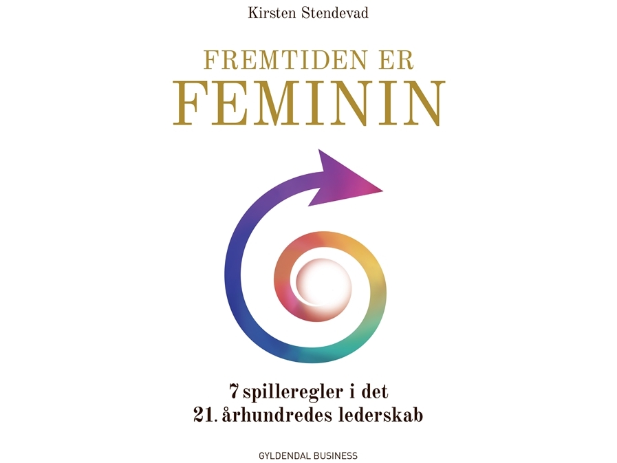 Fremtiden Er Feminin | Kirsten Stendevad