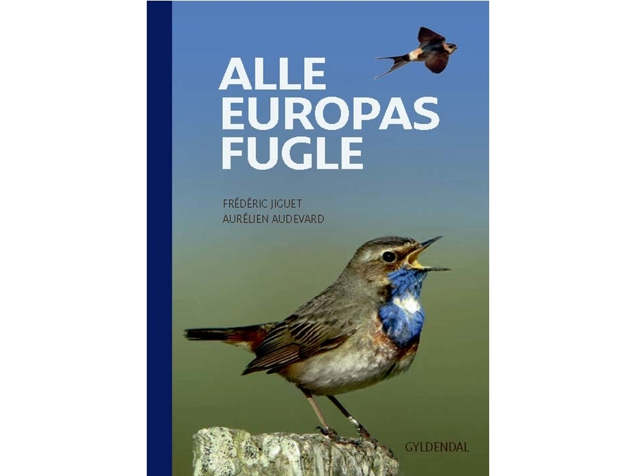 Alle Europas Fugle | Frédéric Jiguetaurélien Audevard