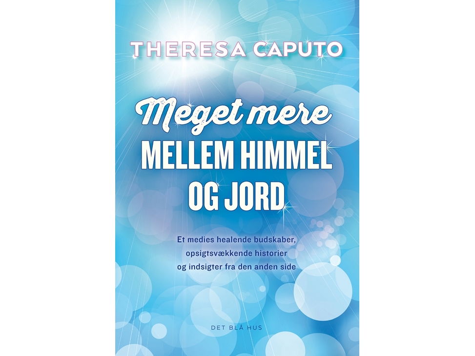 Meget Mere Mellem Himmel Og Jord | Theresa Caputo