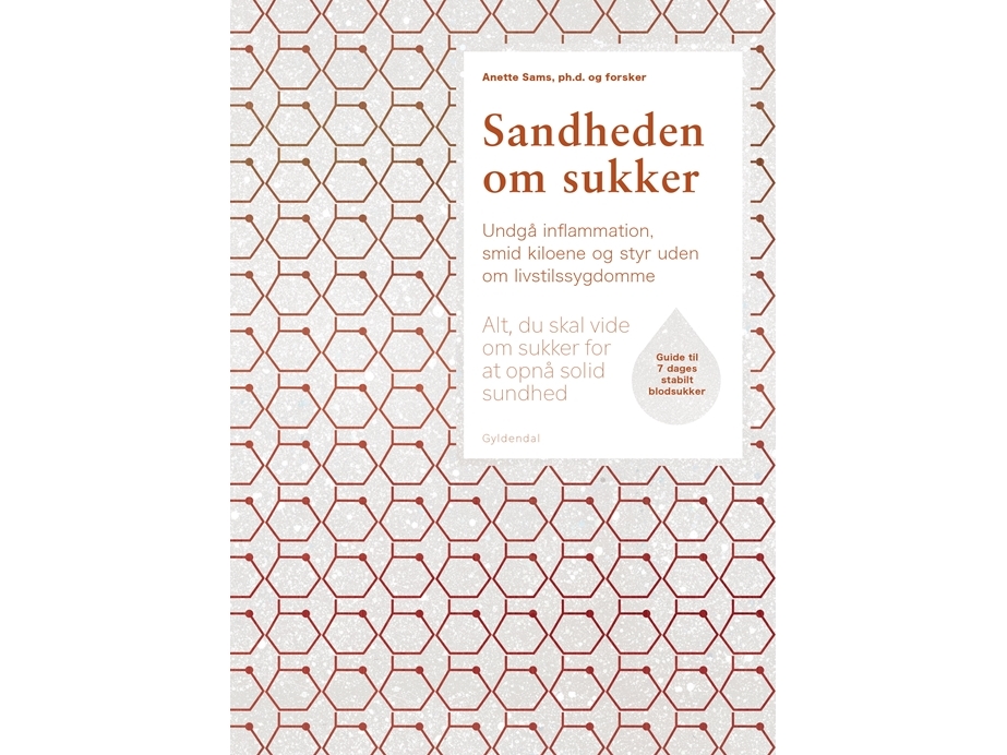 Die Wahrheit Über Zucker | Anette Sams | Sprache: Dänish
