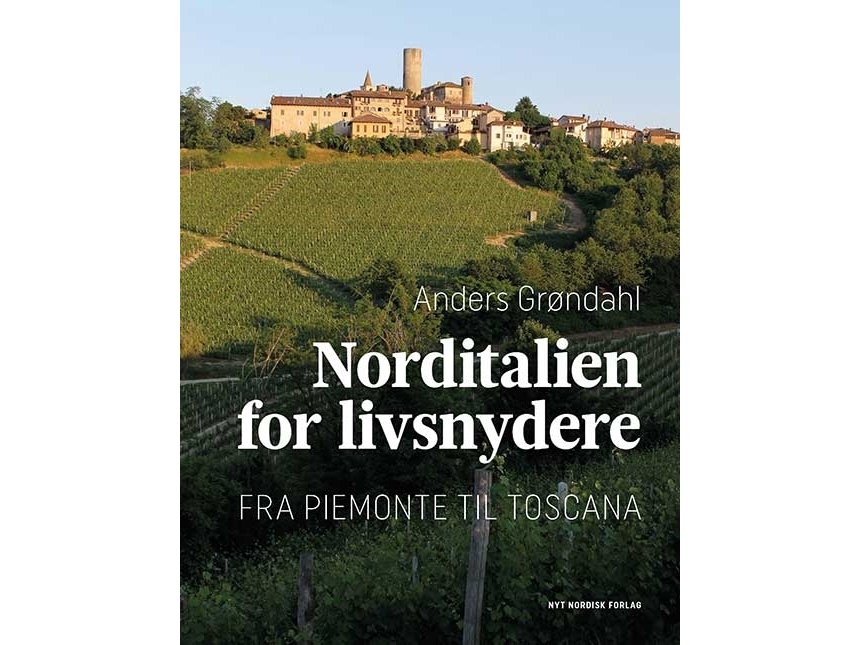Norditalien for livsnydere Anders Grøndahl Språk: Danska | Böcker - Resor & Geografi | GameStuff