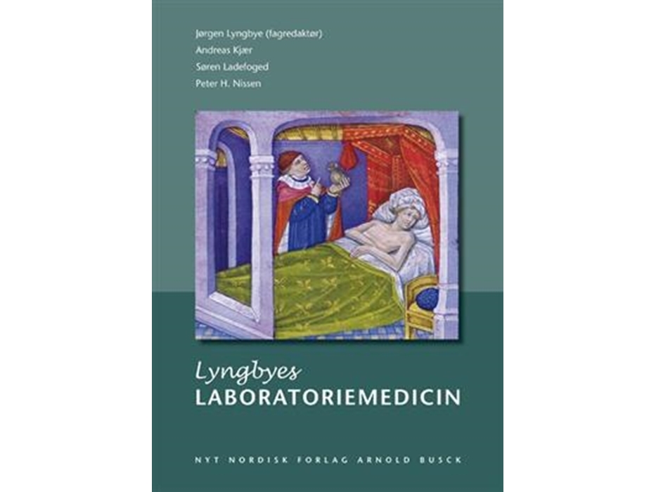Lyngbyes Labormedizin | Søren A. Ladefogedandreas Kjærpeter H. Nissenjørgen Lyngbye | Sprache: Dänish