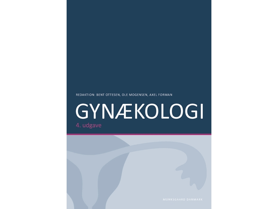 Gynækologi | Anders Nyboe Andersen Anette Tønnes Pedersen Axel Forman Bent Ottesen Carsten Sand Charlotte Wilken-Jensen Christian Ottosen Christina R