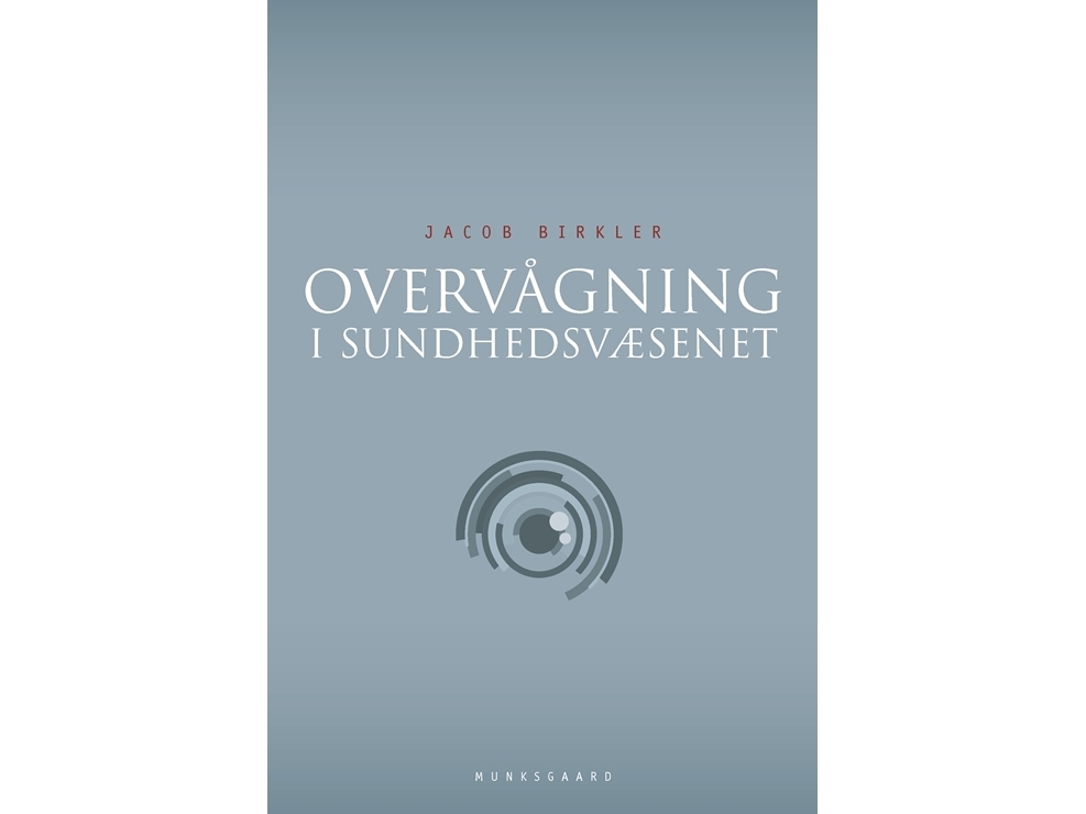 Overvågning I Sundhedsvæsenet | Jacob Birkler