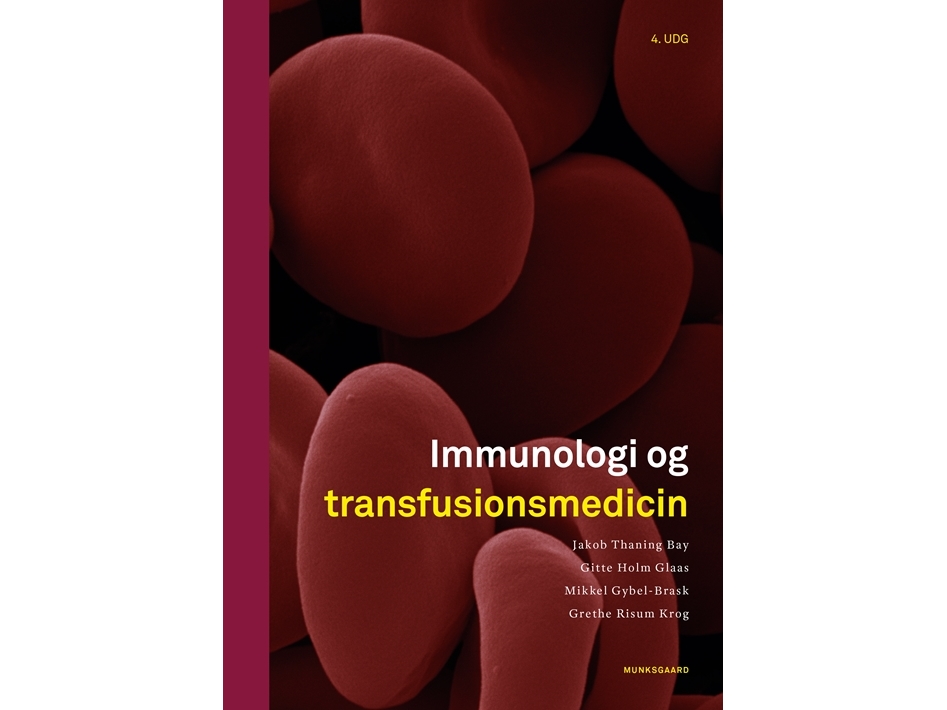 Immunologie Und Transfusionsmedizin | Jakob Thaning Baygitte Holm Glaasmikkel Gybel-Braskgrethe Risum Krog | Sprache: Dänish