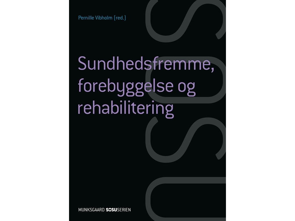 Sundhedsfremme, forebyggelse og rehabilitering (SSA) | Bente Søndergaard Maria Kehlet Brockhoff Henrik Wiben Anna C. Engers Anja Semke Birgitte Gøtzsche Dora Maria Celinder Anne Pernille Vibholm Mette Hougaard Villadsen Bitten Veibel Salomonsen Anne-Mette Dalgaard Heidi Larsen Jeanette Reffstrup Christensen Mia Lerche Schomacker Helle Aavild Juhl