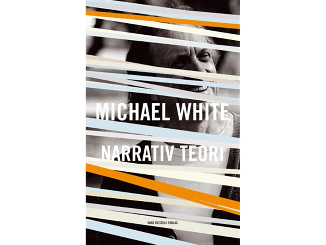 Narrativ Teori | Michael White | Sprache: Dänish