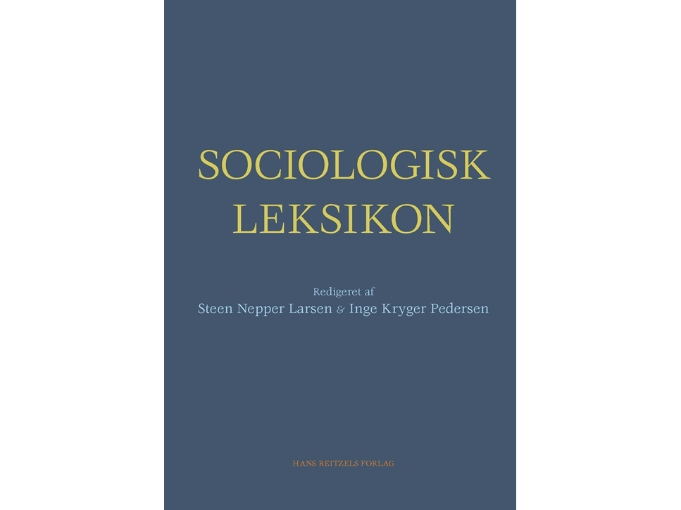 Sociologisk leksikon | Inge Kryger Pedersen Steen Nepper Larsen