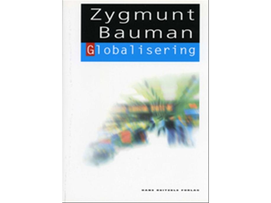 Globalisering Zygmunt Bauman Språk: Danska | Böcker - Samhälle | GameStuff
