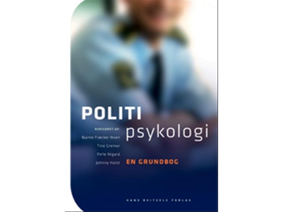 Politipsykologi | Pelle Nigard Bjarne Frøslee Ibsen Johnny Holst Tine Greiner Peter Dalsgaard Kristina Kepinska Jakobsen Gitte Carstensen Bjarke Overgaard Peer Jansson