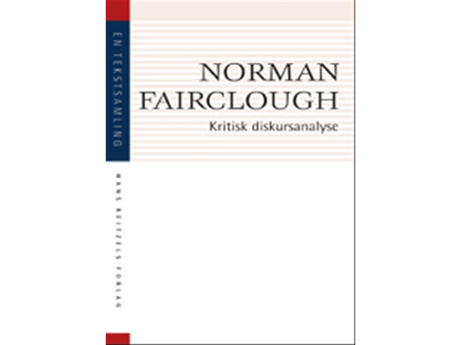 Kritische Diskursanalyse | Norman Fairclough | Sprache: Dänish