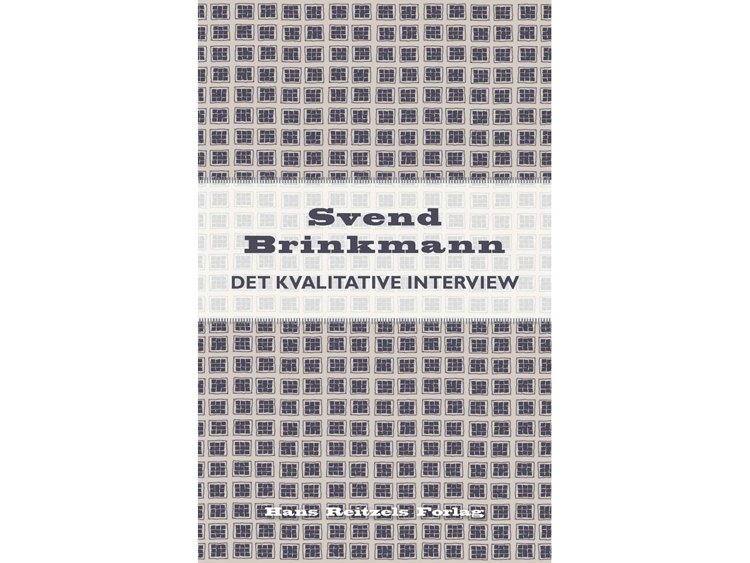 Det Kvalitative Interview | Svend Brinkmann | Sprache: Dänish