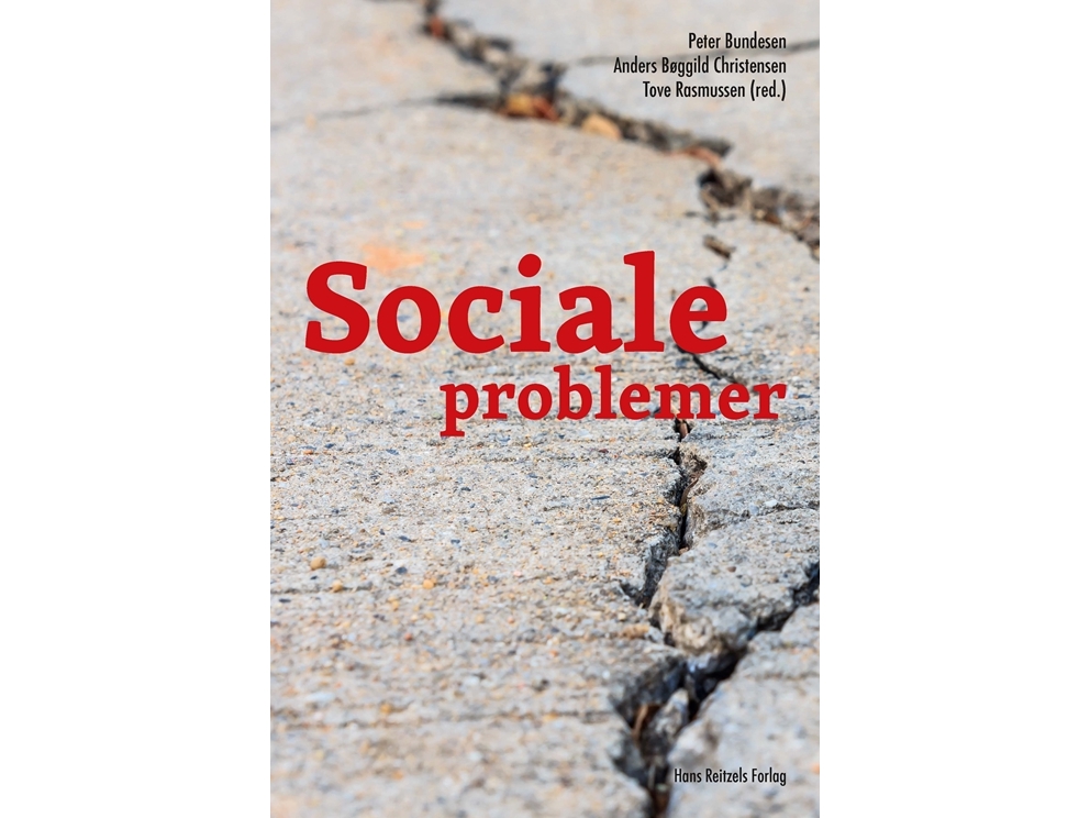Sociale Problemer | Jørgen Elm Larsenpeter Bundesentina Bømlermaja Lundemark Andersenmaja Müllermads Uffe Pedersenanders Bøggild Christensentove Rasm