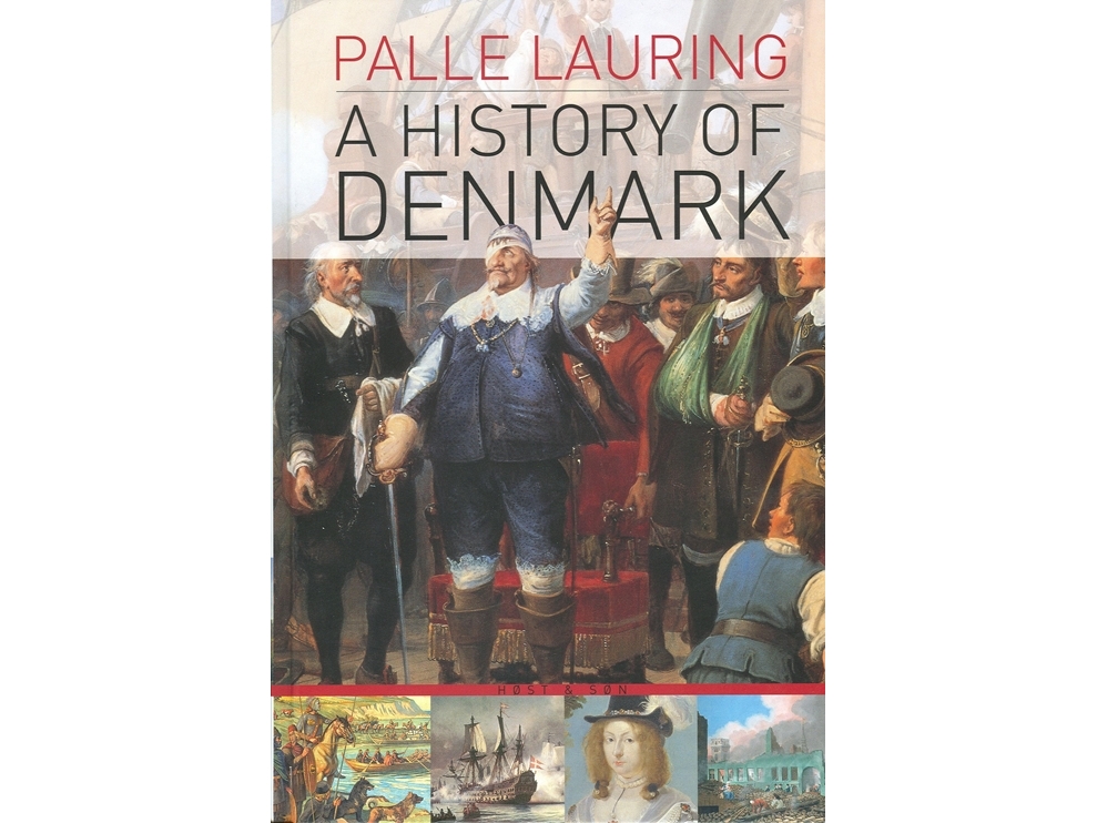 A History Of Denmark | Palle Lauring