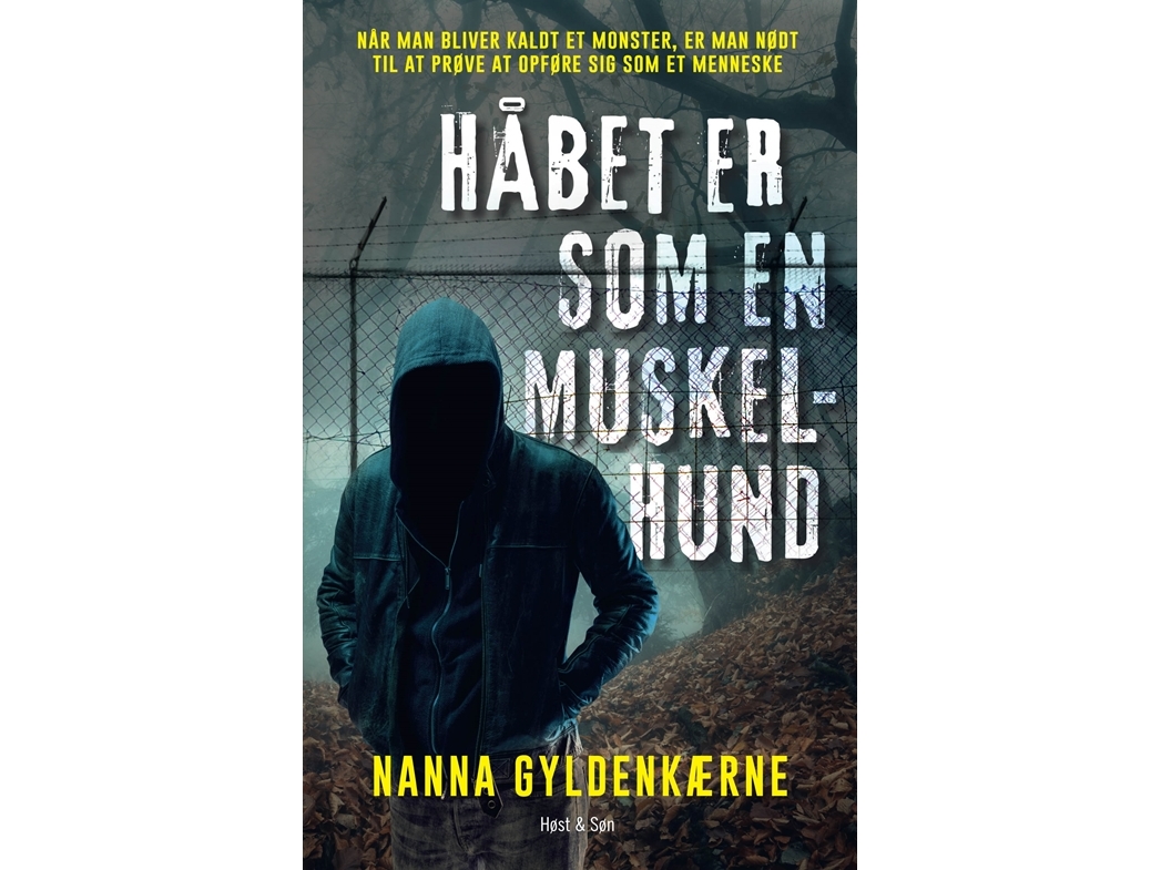 Håbet Er Som En Muskelhund | Nanna Gyldenkærne