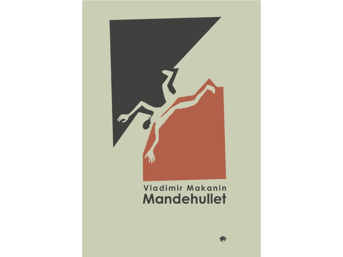 Mandehullet | Vladimir Makanin